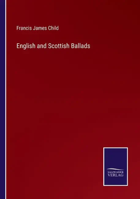 English and Scottish Ballads - Paperback