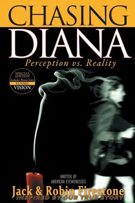 Chasing Diana: Perception vs. Reality - Paperback