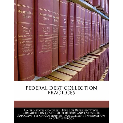 Federal Debt Collection Practices - Paperback