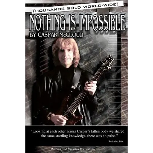 Nothing Is Impossible!: Revised Second Edition - Paperback