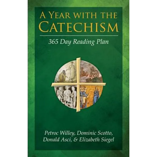A Year with the Catechism: 365 Day Reading Plan - Paperback