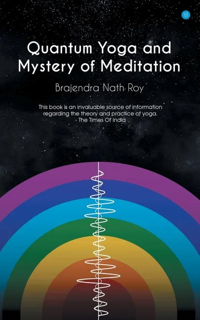Quantum Yoga and mystery of meditation - Paperback