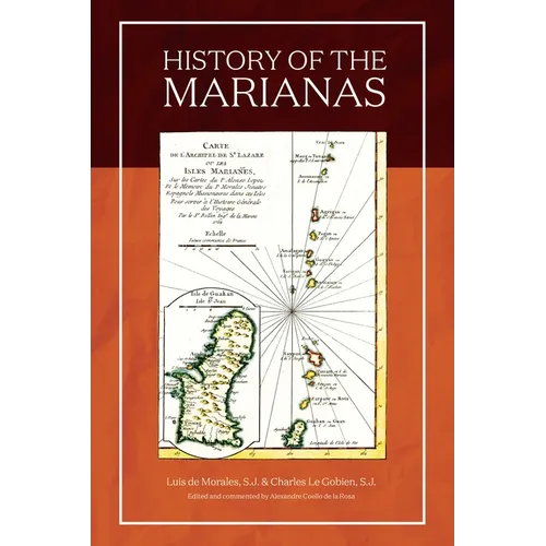 History of the Mariana Islands (2nd Edition) - Hardcover