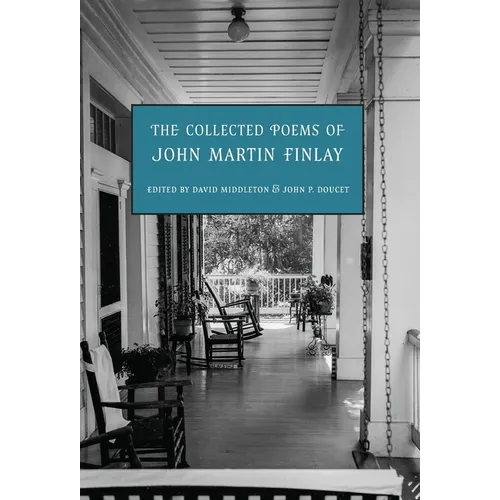 The Collected Poems of John Martin Finlay - Hardcover