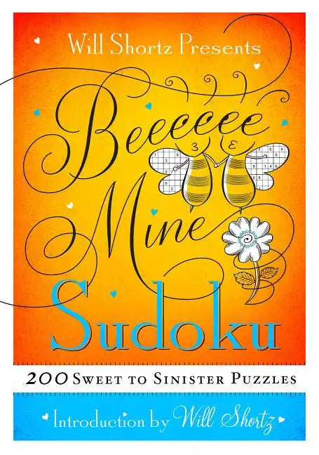 Will Shortz Presents Be Mine Sudoku - Paperback
