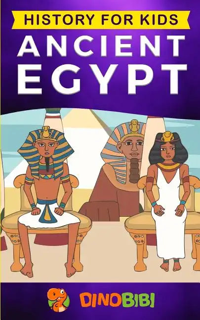 History for kids: Ancient Egypt - Paperback