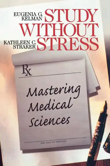 Study Without Stress: Mastering Medical Sciences - Paperback