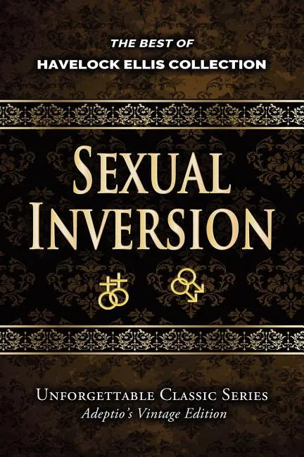 Havelock Ellis Collection - Sexual Inversion - Paperback