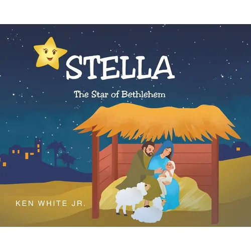 Stella: The Star of Bethlehem - Hardcover