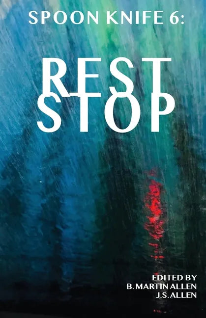 Spoon Knife 6: Rest Stop - Paperback