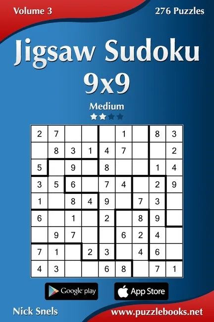 Jigsaw Sudoku 9x9 - Medium - Volume 3 - 276 Puzzles - Paperback
