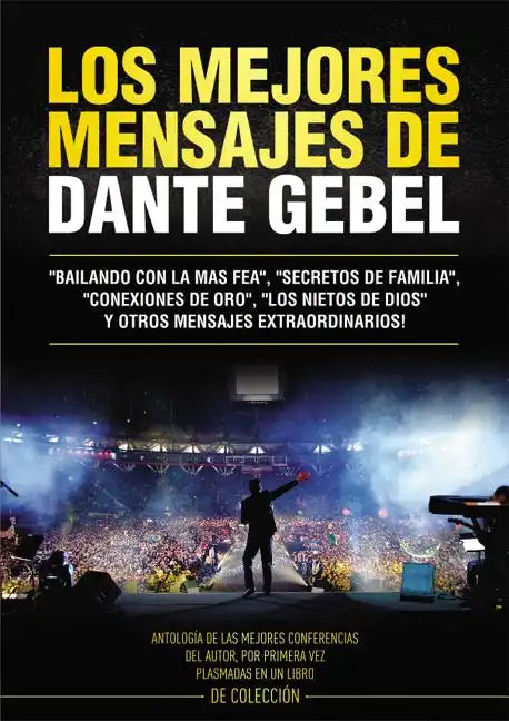 Los Mejores Mensajes de Dante Gebel - Paperback