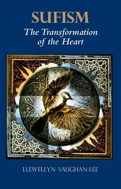 Sufism: The Transformation of the Heart - Paperback