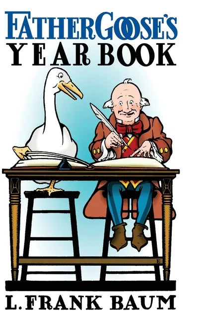 Father Goose's Year Book - Hardcover