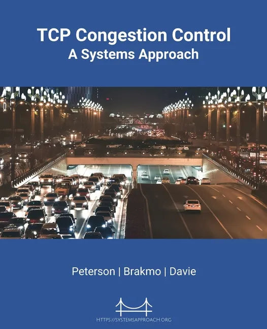 TCP Congestion Control: A Systems Approach - Paperback