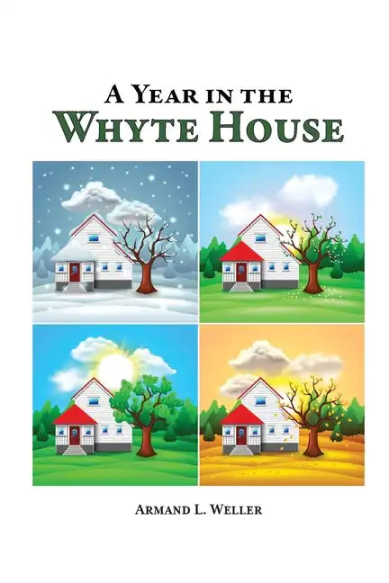 A Year in the Whyte House - Paperback