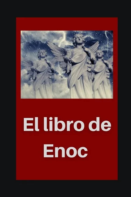 El libro de Enoc: Libro de Enoch y sus revelaciones - Paperback