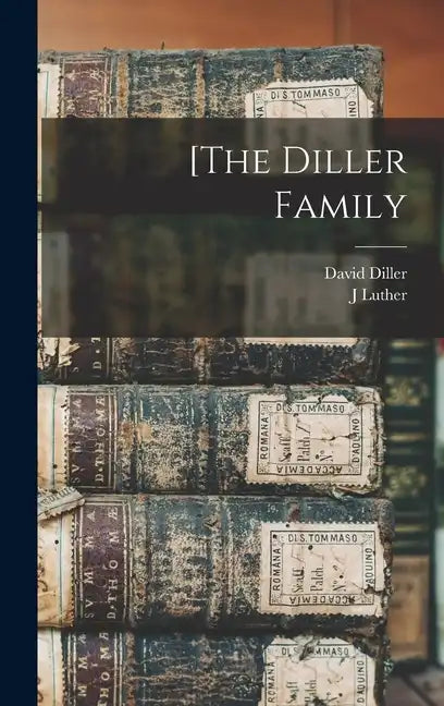 [The Diller Family - Hardcover