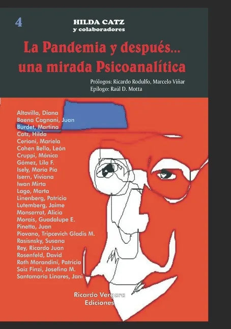 La Pandemia y después... una mirada Psicoanalítica: Psicoanálisis en épocas del covid-19 - Paperback