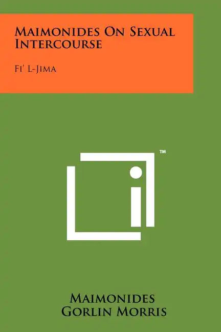 Maimonides On Sexual Intercourse: Fi' L-Jima - Paperback