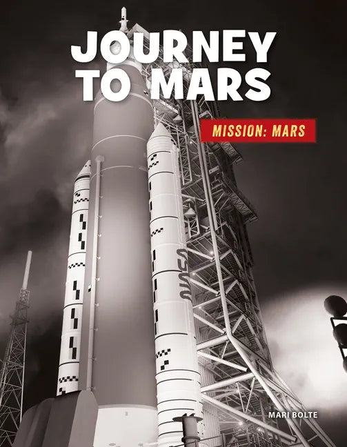 Journey to Mars - Library Binding