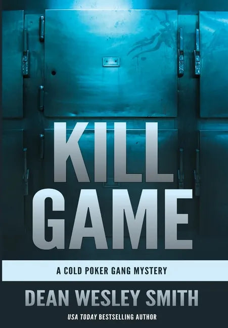 Kill Game: A Cold Poker Gang Mystery - Hardcover