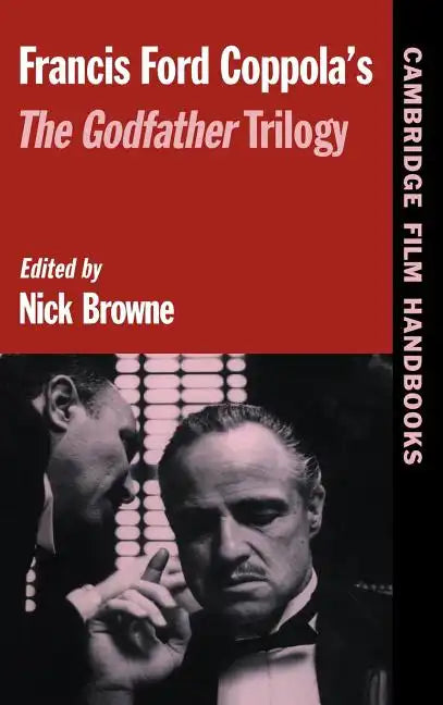 Francis Ford Coppola's the Godfather Trilogy - Hardcover