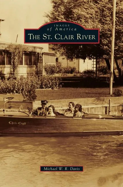 St. Clair River - Hardcover