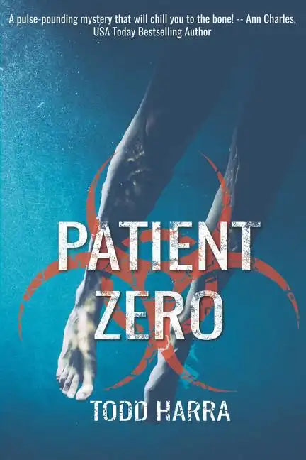 Patient Zero: Clip Undertaking #2 - Paperback