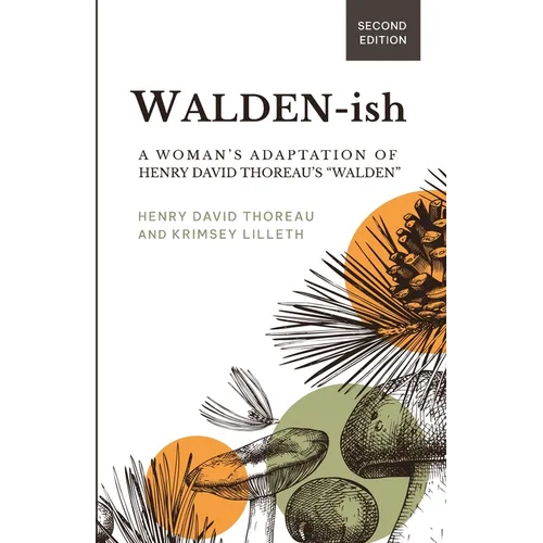 Walden-ish: A Woman's Adaptation of Henry David Thoreau's "Walden" - Paperback