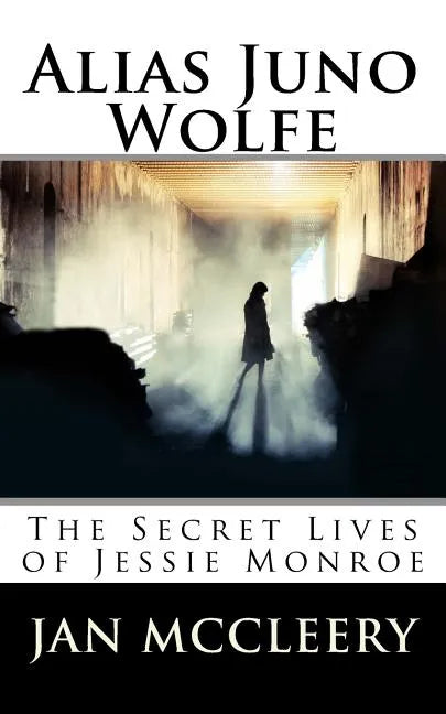 Alias Juno Wolfe - Paperback