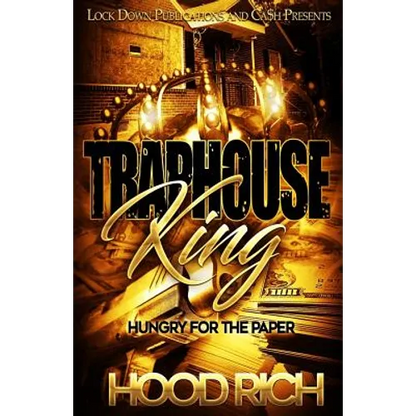 Traphouse King: Hungry for the Paper - Paperback