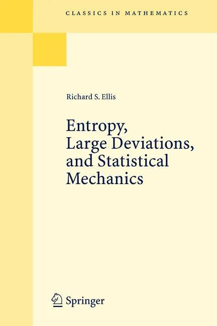 Entropy, Large Deviations, and Statistical Mechanics - Paperback