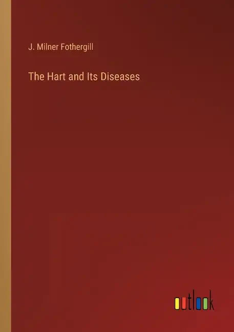 The Hart and Its Diseases - Paperback