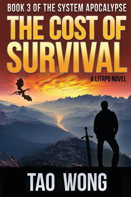 The Cost of Survival: A LitRPG Apocalypse - Paperback