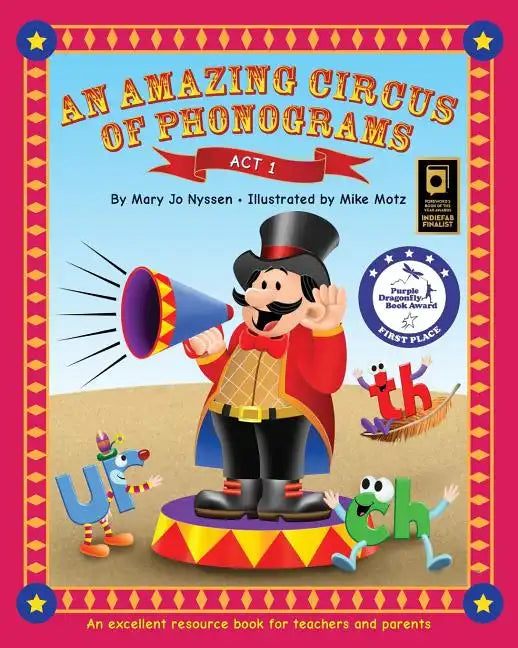 An Amazing Circus of Phonograms-Act 1: An excellent resource book for teachers and parents - Paperback