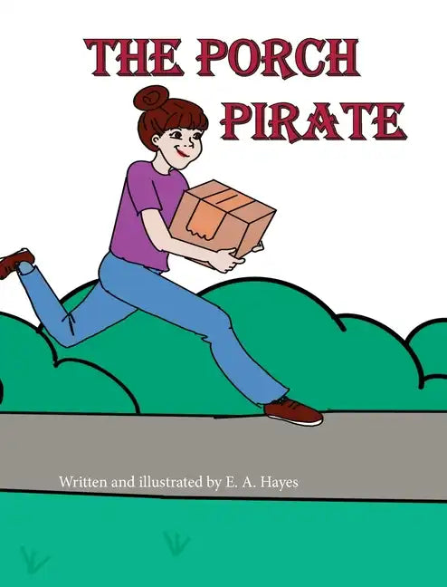 The Porch Pirate - Paperback