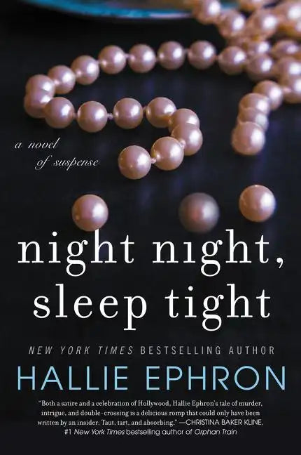 Night Night, Sleep Tight: A Novel of Suspense - Paperback
