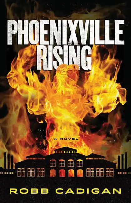 Phoenixville Rising - Paperback