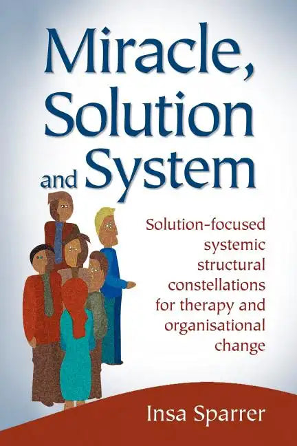 Miracle, Solution and System - Paperback