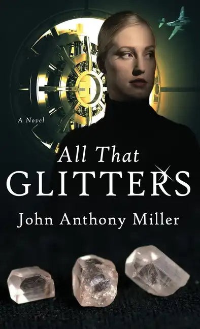 All That Glitters - Hardcover