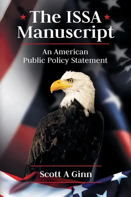 The ISSA Manuscript: An American Public Policy Statement - Paperback