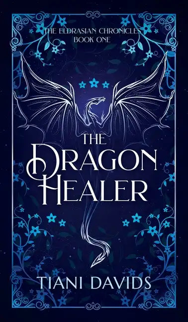 The Dragon Healer - Hardcover