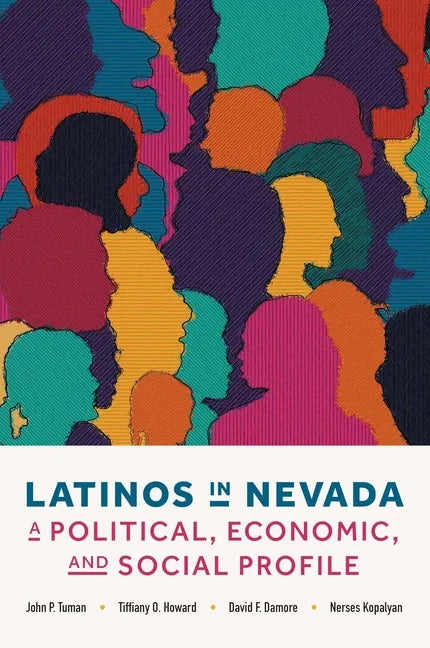 Latinos in Nevada: A Political, Economic, and Social Profile - Paperback