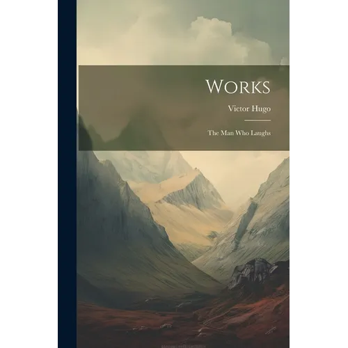 Works: The Man Who Laughs - Paperback