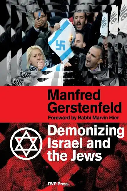 Demonizing Israel and the Jews - Paperback