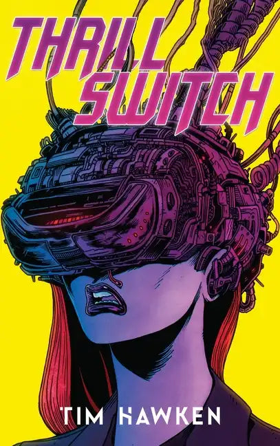 Thrill Switch - Collector's Edition - Hardcover