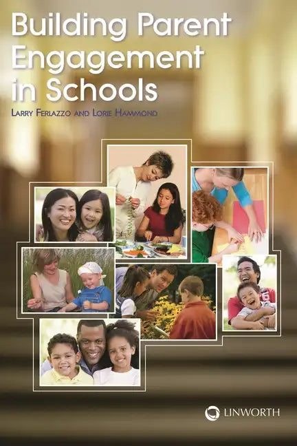 Building Parent Engagement in Schools - Paperback