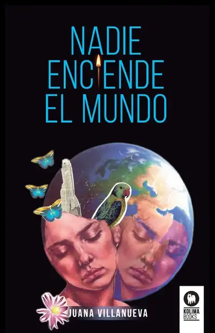 Nadie enciende el mundo - Paperback