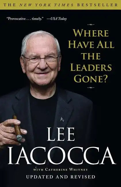 Where Have All the Leaders Gone? - Paperback